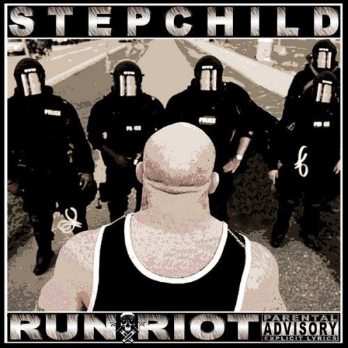 Stepchild – Run Riot (2012)