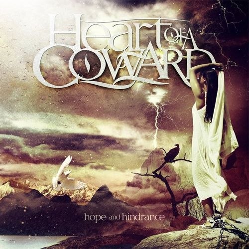 Heart Of A Coward - Hope And Hinderence (2012)